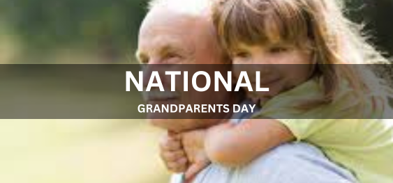 NATIONAL GRANDPARENTS DAY  [राष्ट्रीय दादा-दादी दिवस]